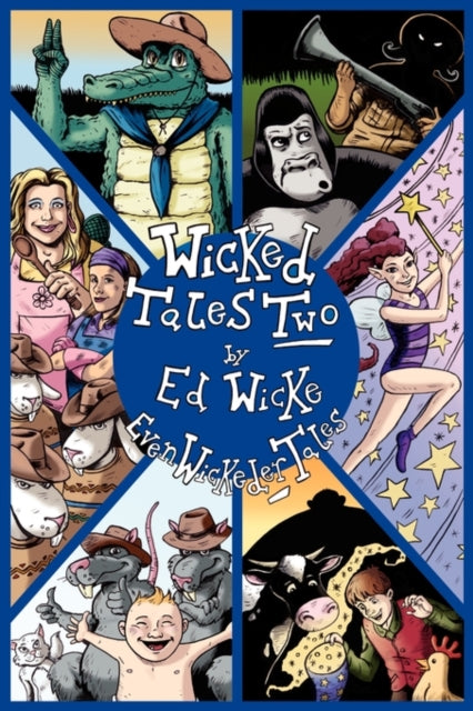 Wicked Tales Two Even Wickeder Tales