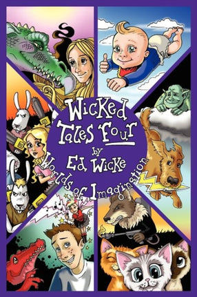 Wicked Tales Four Worlds of Imagination