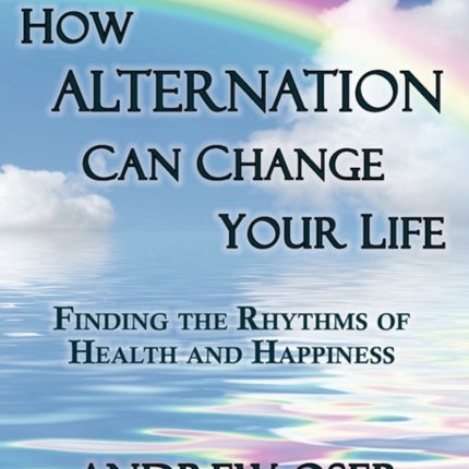 How Alternation Can Change Your Life