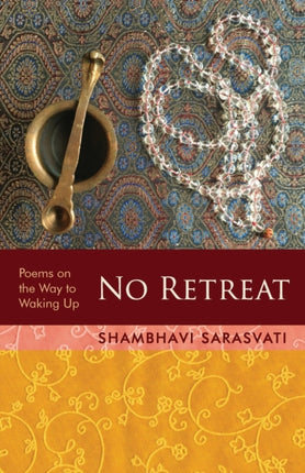 No Retreat poems on the way to waking up
