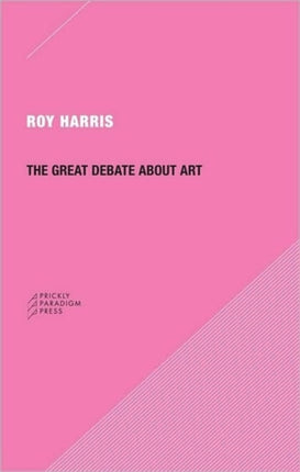 The Great Debate about Art
