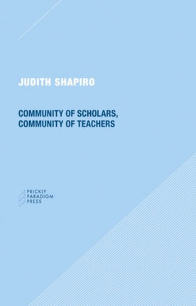Community of Scholars Community of Teachers