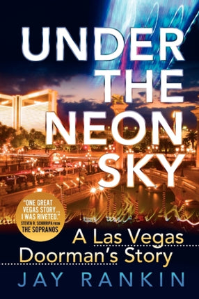 Under the Neon Sky...a Las Vegas Doormans Story