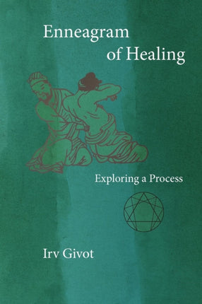 Enneagram of Healing  Exploring a Process