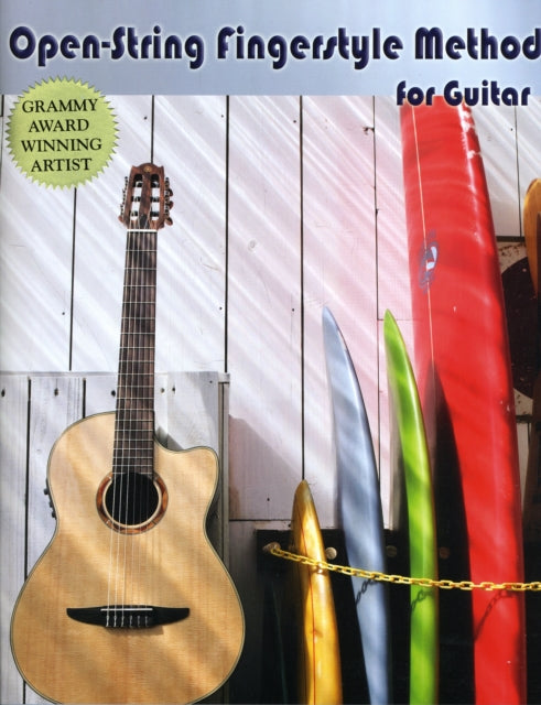 Open String Fingerstyle Method for Guitar A Beginners Guide Book  CD