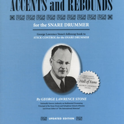 Accents and Rebounds (Updated): For the Snare Drummer