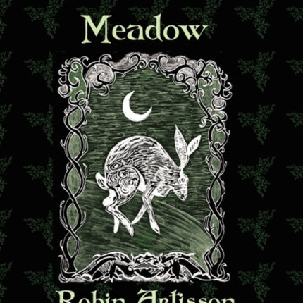 The Resurrection of the Meadow