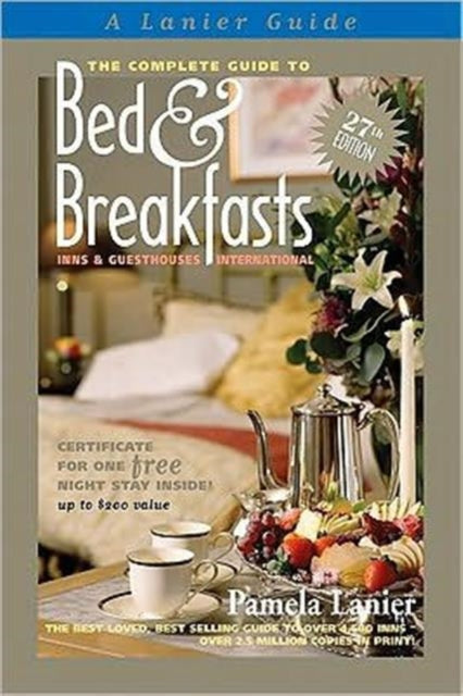 Complete Guide to Bed and Breakfasts, Inns and Guesthouses International