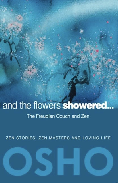 And the Flowers Showered: The Freudian Couch and Zen