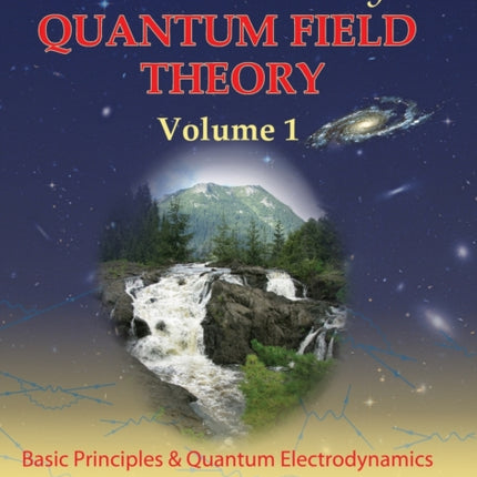 Student Friendly Quantum Field Theory