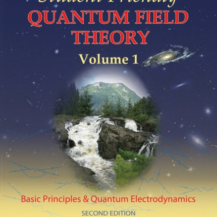 Student Friendly Quantum Field Theory