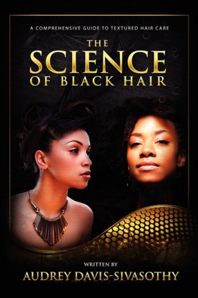 The Science of Black Hair