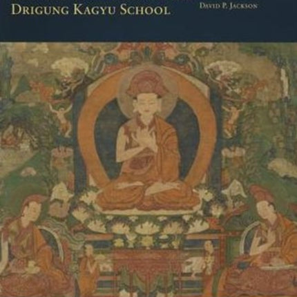 Painting Traditions of the Drigung Kagyu School