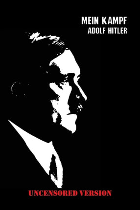 Mein Kampf Uncensored Edition