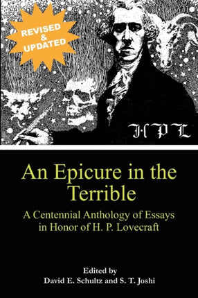 An Epicure in the Terrible A Centennial Anthology of Essays in Honor of H P Lovecraft