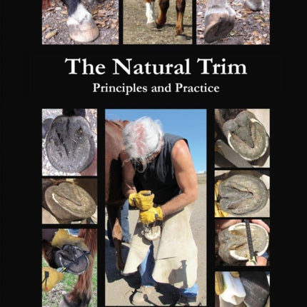 The Natural Trim Principles and Practice