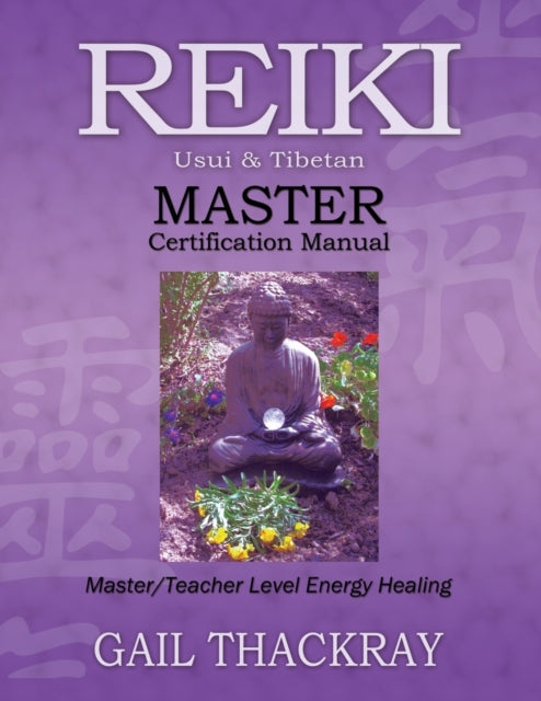 Reiki Usui  Tibetan Master Certification Manual
