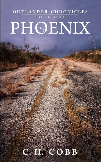 Outlander ChroniclesPhoenix Volume 1