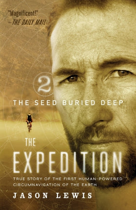 The Seed Buried Deep the Expedition Trilogy Book 2