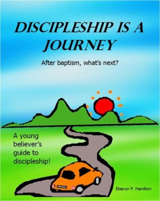 Discipleship Is a Journey After baptism whats next