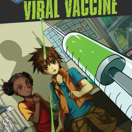 The Vicious Case of the Viral Vaccine