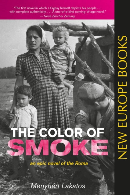 The Color Of Smoke: An Epic Novel of the Roma