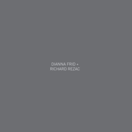 Dianna Frid  Richard Rezac  Split Complementary