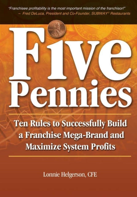 Five Pennies Ten Rules to Successfully Build a