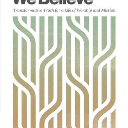 We Believe