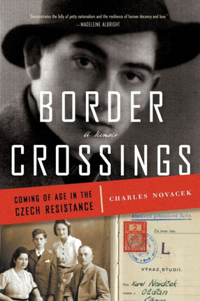 Border Crossings Coming of Age in the Czech Resistance