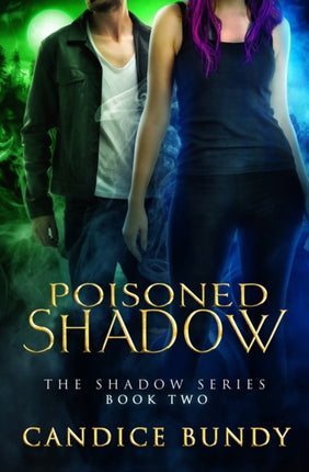 Poisoned Shadow The Shadow Series 2