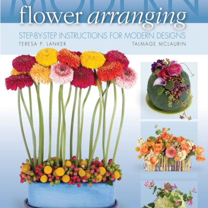 Modern Flower Arranging Stepbystep Instructions
