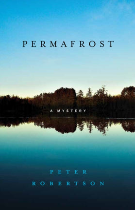 Permafrost: A Novel