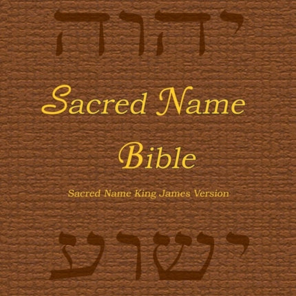Sacred Name Bible Sacred Name King James Version