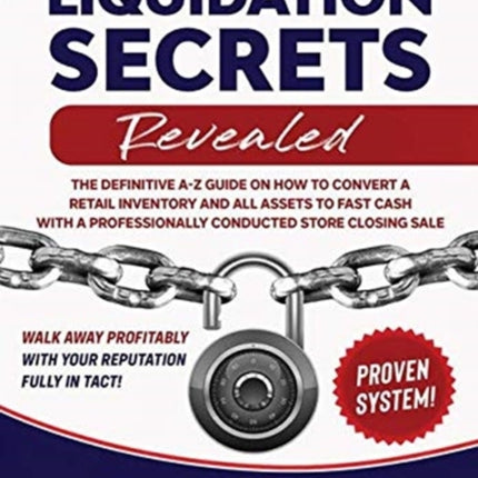 Liquidation Secrets Revealed
