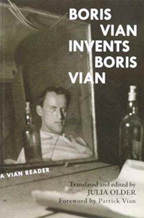 Boris Vian Invents Boris Vian