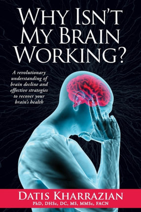 Why Isnt My Brain Working