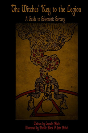 The Witches Key to the Legion A Guide to Solomonic Sorcery