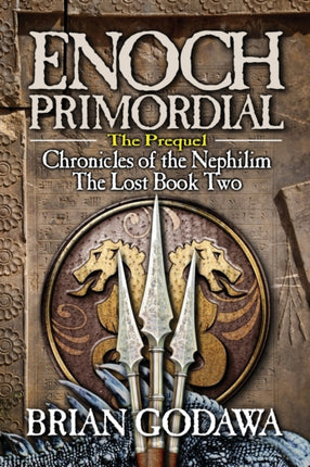 Enoch Primordial 2 Chronicles of the Nephilim