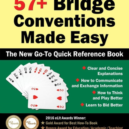57 Bridge Conventions Made Easy The New GoTo Quick Reference Book
