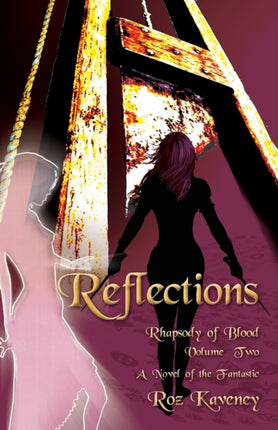 Reflections  Rhapsody of Blood Volume Two
