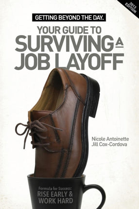 Getting Beyond the Day  Your Guide to Surviving a