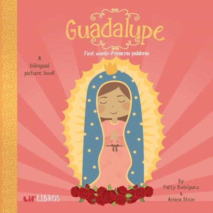 Guadalupe:First Words/Primeras Palabras