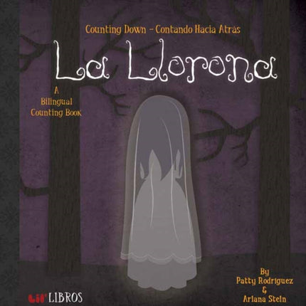 La Llorona: Counting Down/Contando Hacia