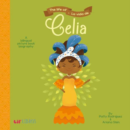 The Life OfLa Vida de Celia A Bilingual Picture