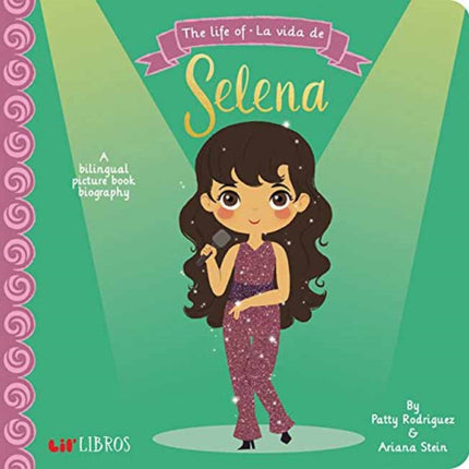 The Life ofLa Vida De Selena