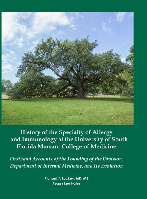 History of the Specialty of Allergy and