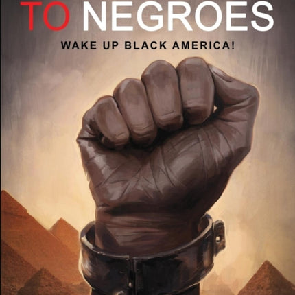 HEBREWS TO NEGROES WAKE UP BLACK AMERICA