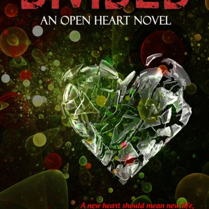 Divided 1 Open Heart