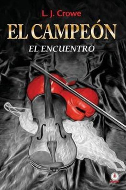El Campen El encuentro Volume 1